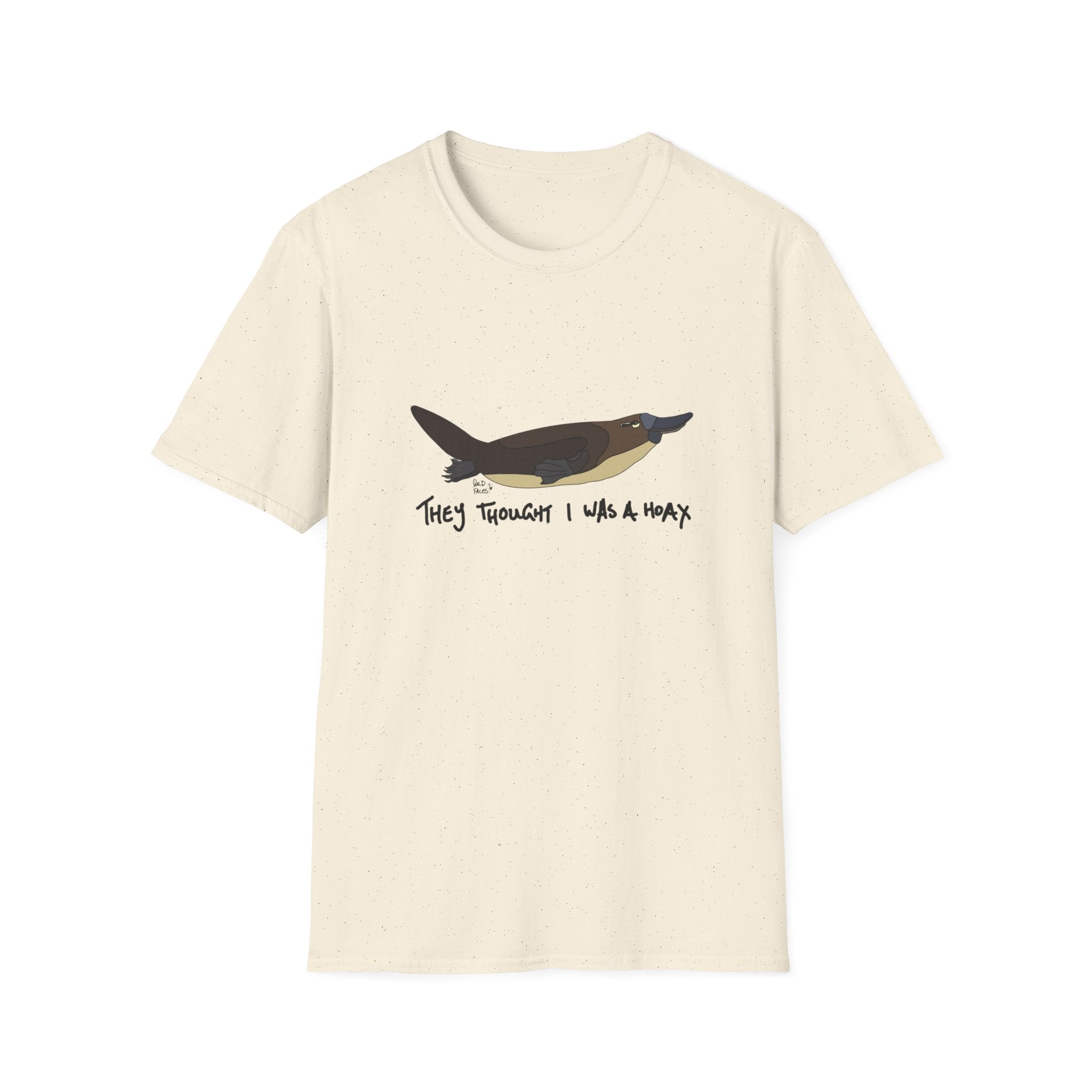 They thought I was a hoax - Unisex Softstyle T-Shirt